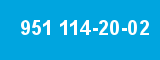 951 114-20-02 951 114-20-02